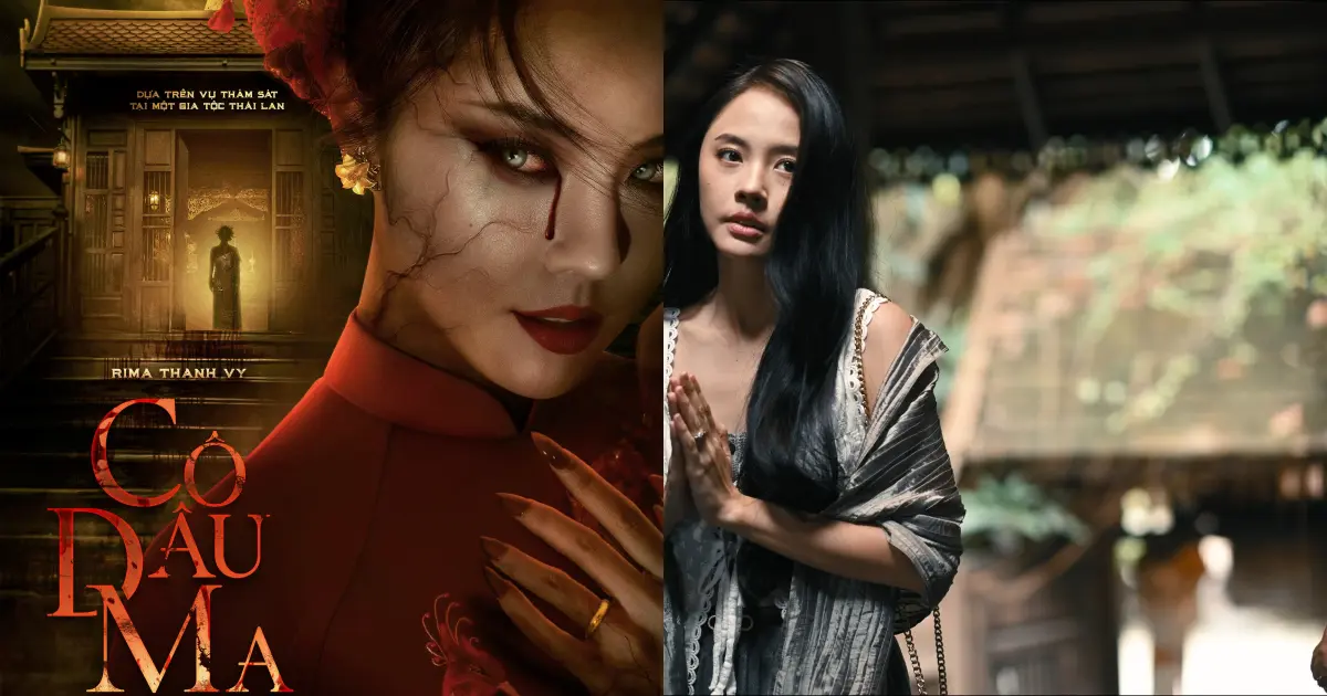 Siêu phẩm kinh dị "Cô Dâu Ma" màn kết hợp diễn viên nổi tiếng của Việt Nam và Thái Lan 1